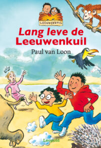 Leeuwenkuil - Lang leve de Leeuwenkuil - Paul van Loon, Hugo van Look