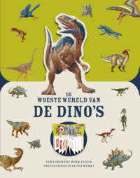 De woeste wereld van de dino’s - Pat Jacobs, Stuart Martin, Leo Brown