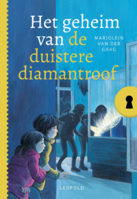 Het geheim van de duistere diamantroof - Marjolein van der Gaag, Saskia Halfmouw, ivan & ilia illustraties