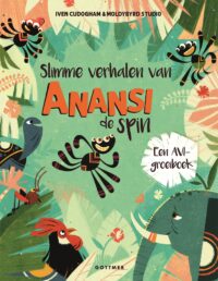 Slimme verhalen van Anansi de spin - Iven Cudogham, Moldybyrd Studio