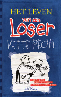 Vette pech! - Jeff Kinney