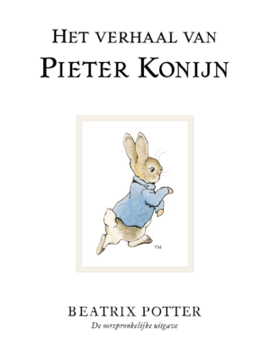 Het verhaal van Pieter Konijn - Beatrix Potter
