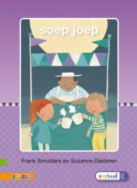 Veilig leren lezen - Soep Joep AVI M3 - Frank Smulders, Suzanne Diederen