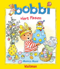 Bobbi viert Pasen - Monica Maas