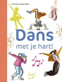 Dans met je hart! - Imke Brok, Marja Meijer
