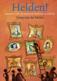 Helden! - Janny van der Molen, Els van Egeraat