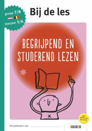 Begrijpend en studerend lezen groep 7/8 – leerjaar 5/6