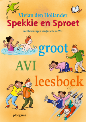 Spekkie en Sproet groot AVI leesboek - Vivian den Hollander & Juliette de Wit