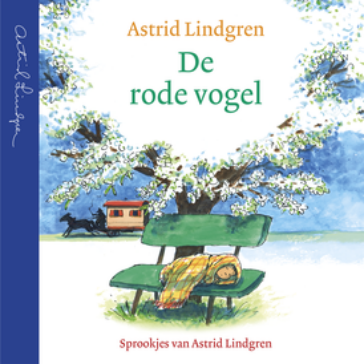 De rode vogel – Sprookjes van Astrid Lindgren