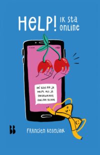 Help, ik sta online! - Francien Regelink