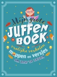 Mijn grote juffenboek - 