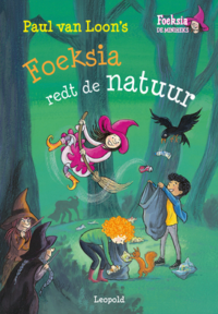 Foeksia redt de natuur - Paul van Loon, Saskia Halfmouw