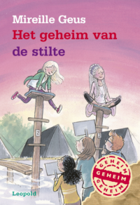 Het geheim van de stilte - Mireille Geus, ivan & ilia, Saskia Halfmouw