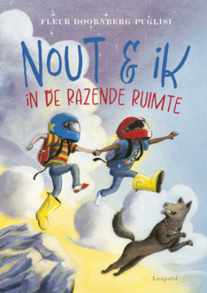 Nout en ik in de Razende Ruimte - Fleur Doornberg-Puglisi & Aron Dijkstra