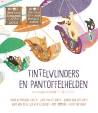 Tintelvlinders en pantoffelhelden - Diverse auteurs, Sanne te Loo