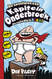 De avonturen van Kapitein Onderbroek - Dav Pilkey