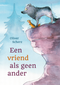 Een vriend als geen ander - Oliver Scherz, Barbara Scholz