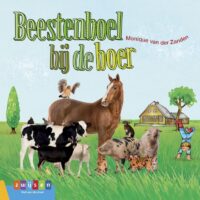 Leesserie Estafette – Beestenboel bij de boer - Monique van der Zanden, Helen van Vliet
