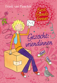 Best Friends Forever * Gezocht: vriendinnen - Frank van Pamelen, Jeska Verstegen