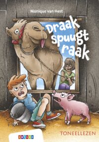 Toneellezen – Draak spuugt raak - Monique van Hest, Delano van der Geest