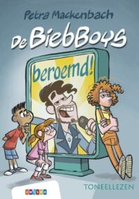 De BiebBoys beroemd! - Petra Mackenbach, Jan Dirk Barreveld
