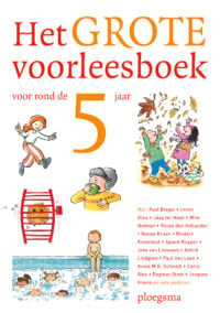 Het grote voorleesboek voor rond de 5 jaar - Diverse auteurs