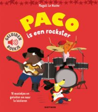Paco – Paco is een rockster - Magali Le Huche