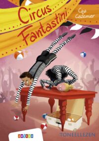 Toneellezen – Circus Fantastini - Caja Cazemier, ivan & ilia