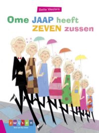 Leesserie Estafette - Ome Jaap heeft zeven zussen - Bette Westera, Jeska Verstegen