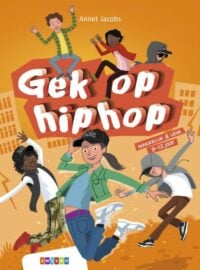 Gek op hiphop - Annet Jacobs, ivan & ilia