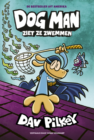 Dog Man 8 – Dog Man ziet ze zwemmen