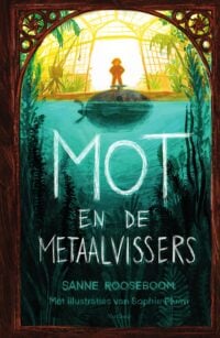 Mot en de metaalvissers - Sanne Rooseboom, Sophie Pluim