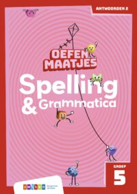 Oefenmaatjes – Oefenmaatjes Spelling & Grammatica Groep 5 antwoordenboek 2 - Marion van der Meulen