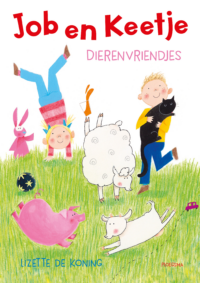 Job en Keetje: Dierenvriendjes - Lizette de Koning, Jeska Verstegen