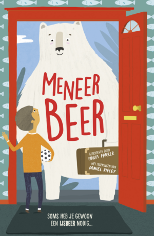 Meneer Beer - Vanaf 8 jaar - Maria Farrer & Daniel Rieley