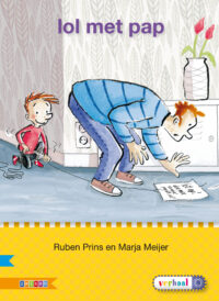 Veilig leren lezen - Lol met Pap AVI M3 - Ruben Prins, Marja Meijer