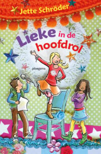 Lieke in de hoofdrol - Jette Schröder, Ivan & Ilia, ivan & ilia