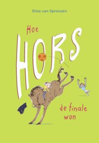 Hors - Hoe Hors de finale won - Elisa van Spronsen, Katrien Holland