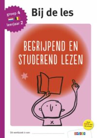 Begrijpend en studerend lezen groep 4 – leerjaar 2 -