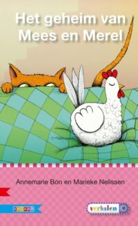 Veilig leren lezen - Het geheim van Merel en Mees AVI M4 - Annemarie Bon, Marieke Nelissen