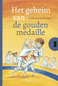 Het geheim van de gouden medaille - Isabelle de Ridder, ivan & ilia, Saskia Halfmouw