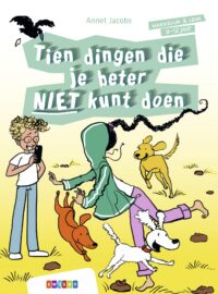 Makkelijk & Leuk – Tien dingen die je beter niet kunt doen - Annet Jacobs, Natascha Stenvert