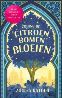 Zolang de citroenbomen bloeien - Zoulfa Katouh