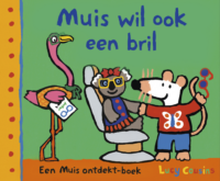 Muis wil ook een bril - Lucy Cousins