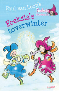 Foeksia’s toverwinter - Paul van Loon, Saskia Halfmouw