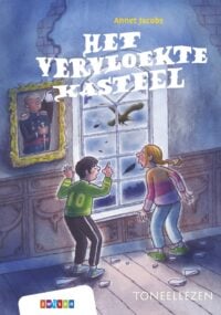 Het vervloekte kasteel - Annet Jacobs, Hester van de Grift