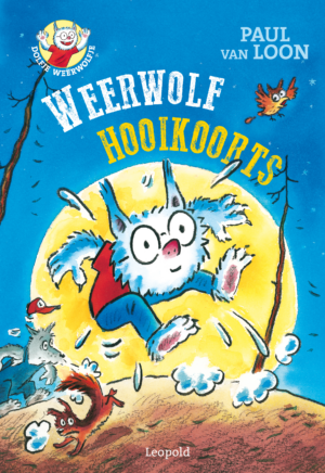 Weerwolfhooikoorts (8-10 jaar) - Paul van Loon & Hugo van Look