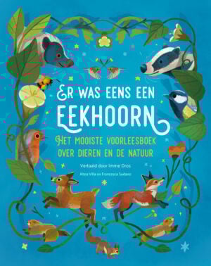 Er was eens een eekhoorn - Altea Villa & Francesca Sudano
