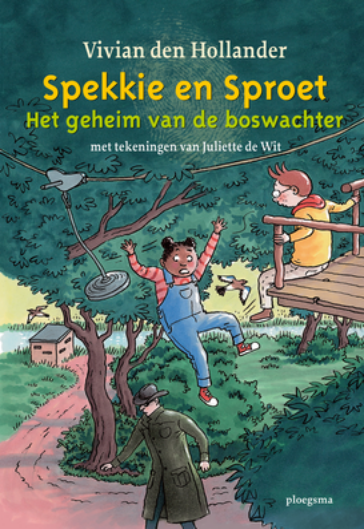 Spekkie en Sproet: Het geheim van de boswachter