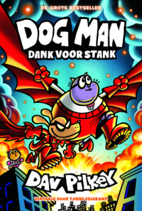 Dog Man 14 – Dog Man: Dank voor stank - Dav Pilkey